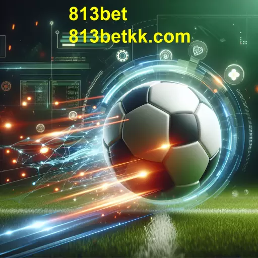 A Emoção das Apostas em Futebol no 813bet
